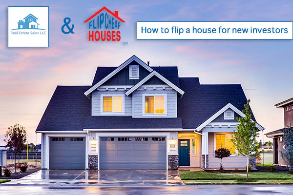 How to flip a house for new investors