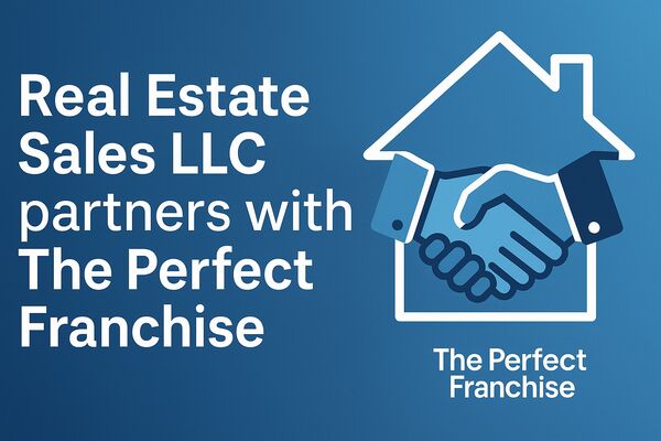 Real Estate Sales LLC partnership with The Perfect Franchise